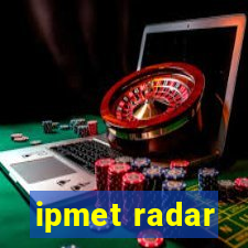 ipmet radar